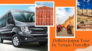 delhi to jaipur tour by tempo traveller