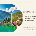 how to plan a trip to nainital from delhi on a budget
